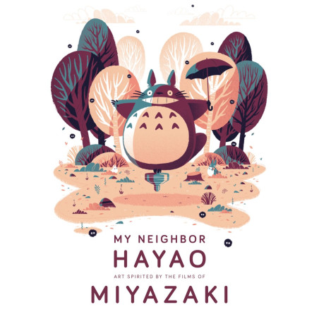 Culture - My Neighbor Hayao: Art Inspired by the Films of Miyazaki